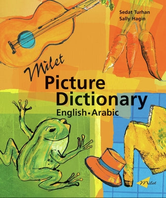 Milet Picture Dictionary (English-Arabic) by Turhan, Sedat