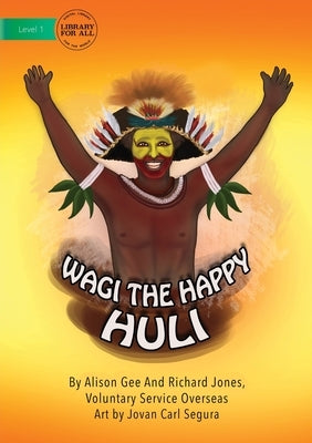 Wagi The Happy Huli by Gee, Alison