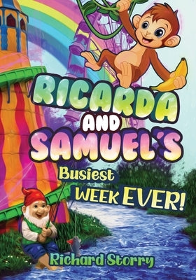 Ricarda and Samuel's Busiest Week EVER! by Storry, Richard