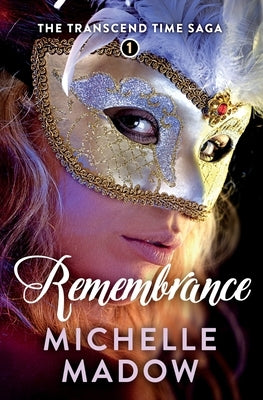 Remembrance by Madow, Michelle