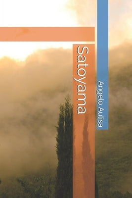 Satoyama by Aulisa, Angelo