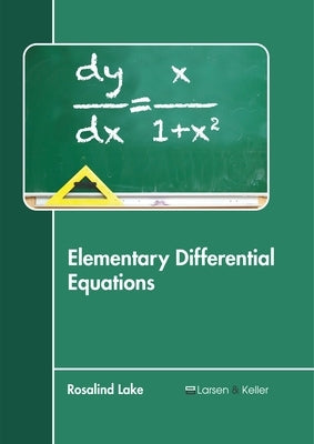 Elementary Differential Equations by Lake, Rosalind