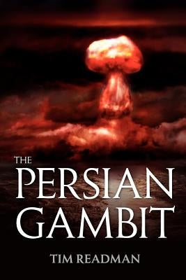 The Persian Gambit by Readman, Tim