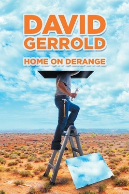 Home On Derange by Gerrold, David