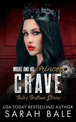 Crave: Midas and His Princess Part 2 by Photography, Talknerdy2me