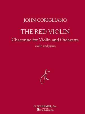 The Red Violin: Chaconne for Violin and Orchestra by Corigliano, John