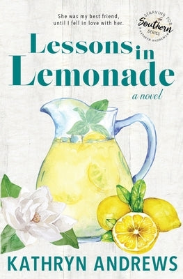 Lessons in Lemonade by Andrews, Kathryn