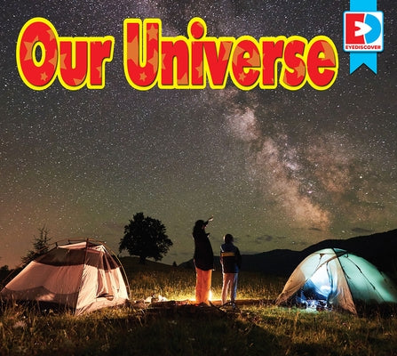 Our Universe by Koran, Maria