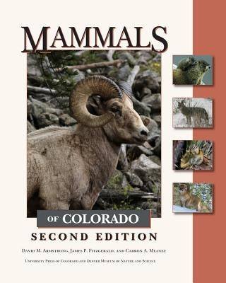 Mammals of Colorado, Second Edition by Armstrong, David M.