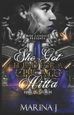 She Got It Bad for a Chicago Hitta: Halo & Storm by J, Marina
