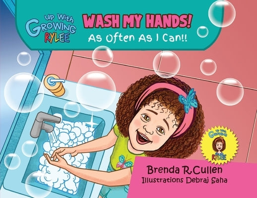 Wash My Hands! by Cullen, Brenda R.