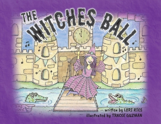 The Witches Ball by Ries, Lori