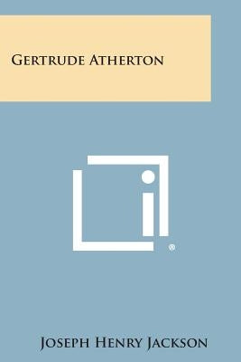 Gertrude Atherton by Jackson, Joseph Henry