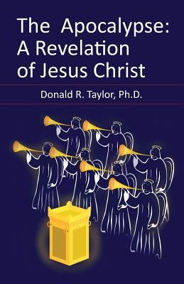 The Apocalypse by Taylor, Donald R.