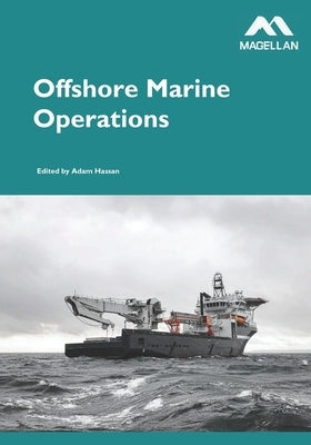 Offshore Marine Operations by Olsen, Alexander Arnfinn