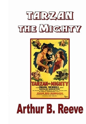 Tarzan the Mighty by Burroughs, Edgar Rice