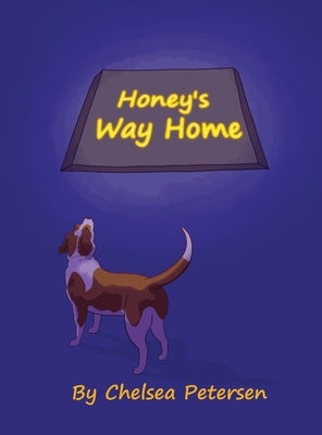 Honey's Way Home by Petersen, Chelsea