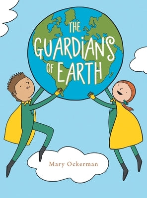 The Guardians of Earth by Ockerman, Mary