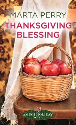 Thanksgiving Blessing by Perry, Marta