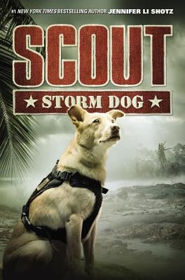 Scout: Storm Dog by Shotz, Jennifer Li