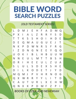 Bible word search puzzles: Old Testament series: Books of Ezra and Nehemiah by Publishing, Graceful