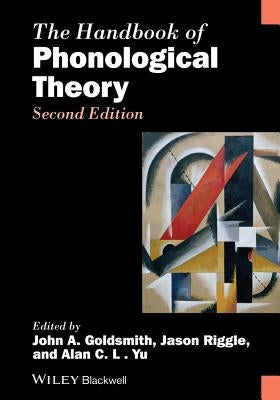 The Handbook of Phonological Theory by Goldsmith, John A.