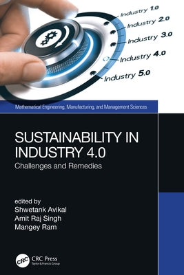 Sustainability in Industry 4.0: Challenges and Remedies by Avikal, Shwetank