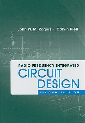 Radio Frequency Integrated Circuit Design by Rogers, John W. M.
