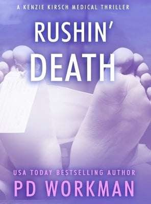 Rushin' Death by Workman, P. D.