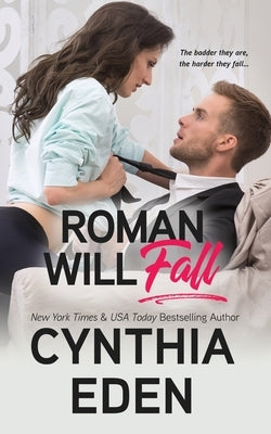 Roman Will Fall by Eden, Cynthia