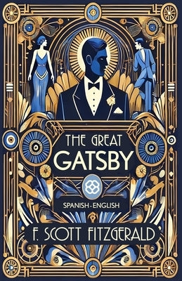The Great Gatsby: Spanish-English Bilingual Edition by Simpli