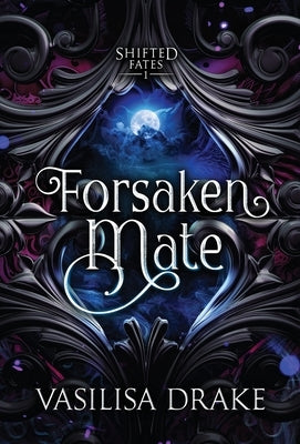 Forsaken Mate by Drake, Vasilisa