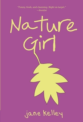 Nature Girl by Kelley, Jane
