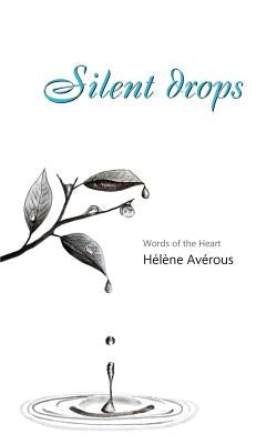 Silent Drops by Averous, Helene