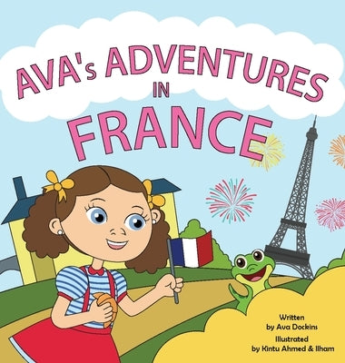 AVA's ADVENTURES IN FRANCE by Dockins, Ava