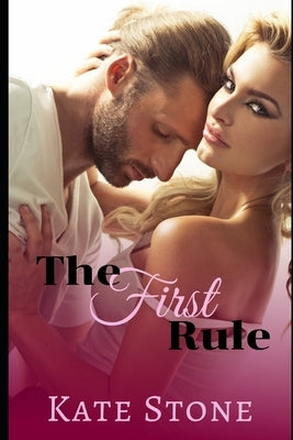 The First Rule by Stone, Kate