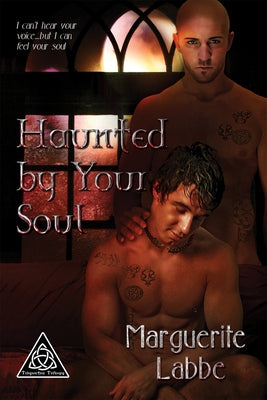 Haunted by Your Soul by Labbe, Marguerite