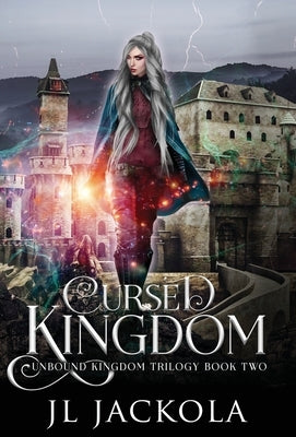 Cursed Kingdom by Jackola, J. L.