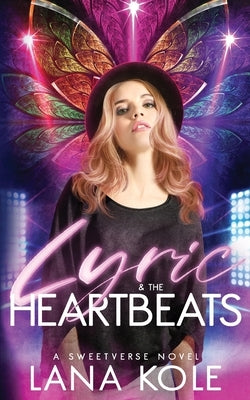 Lyric & the Heartbeats by Kole, Lana