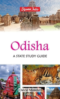 Odisha: A State Study Guide by Mondal, Devki