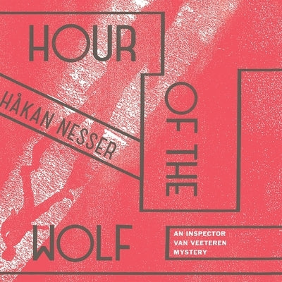 Hour of the Wolf by Nesser, Håkan
