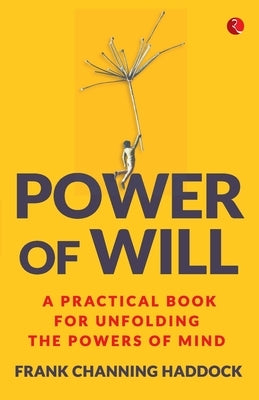 Power of Will by Channing, Frank