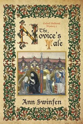 The Novice's Tale by Swinfen, Ann