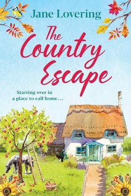 The Country Escape by Lovering, Jane