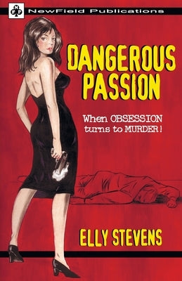 Dangerous Passion by Stevens, Elly