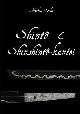 Shinto & Shinshinto-kantei by Sesko, Markus