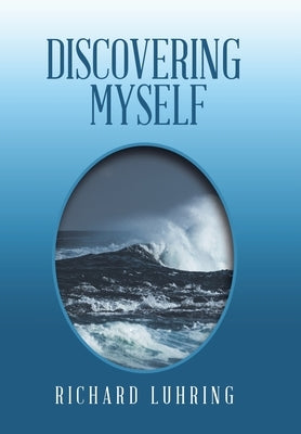 Discovering Myself by Luhring, Richard