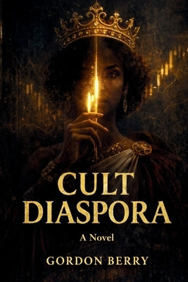 Cult Diaspora by Berry, Gordon