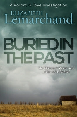 Buried in the Past by Lemarchand, Elizabeth