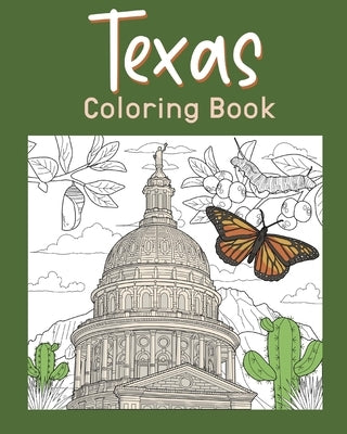 Texas Coloring Book: Painting on USA States Landmarks and Iconic, Funny Stress Relief Pictures by Paperland